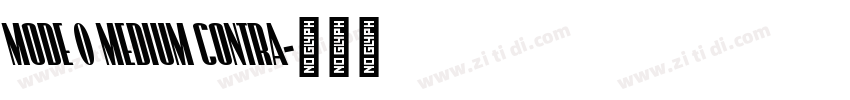 Mode 0 Medium Contra字体转换